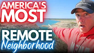 AMERICA'S MOST REMOTE NEIGHBORHOOD. Amistad Acres Texas.