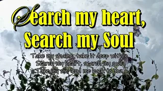 Search My Heart Search My Soul/Country Gospel Music By Lifebreakthrough