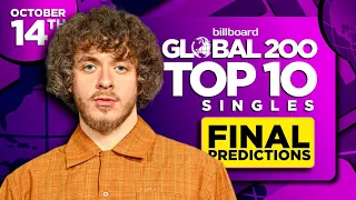 BILLBOARD GLOBAL 200, Top 10 Singles | FINAL PREDICTIONS | October 14th, 2023