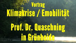 Prof. Dr. Volker Quaschning in Grünheide - Was zu tun ist, um die Klimakrise zu stoppen