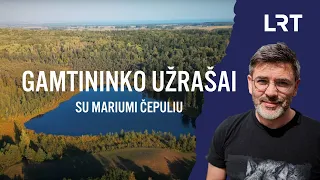 Gamtininko užrašai. Metelių regioninio parko grožį stebėjęs Čepulis: jį verta aplankyti vien todėl,