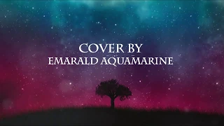 I Don`t Wanna Go-Alan Walker ft. Julie Bergan /  Emerald Aquamarine(Cover)