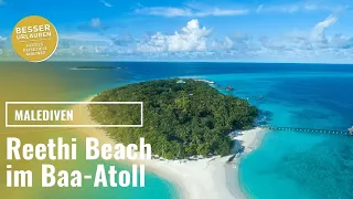 Reethi Beach Resort - Hotel Tour auf den Malediven