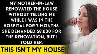 Got Back from Hospital, Found House Changed! Mother-in-law Demands $80k, But Changes Tune...