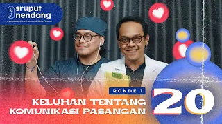 Pakar Cinta Tangsel pt. 10 (ronde 1) - Sruput Nendang S5 E20