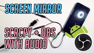 Stream/Record Android on OBS - scrcpy (USB or WiFi) with Audio