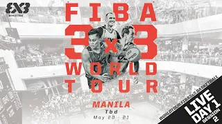 RE-LIVE | FIBA 3x3 World Tour Manila 2023 | Day 1 - Session 2