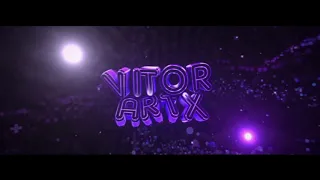 INTRO FOR Vitor Artx