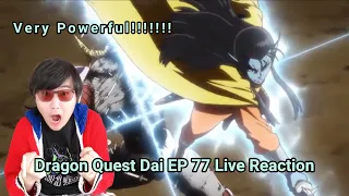 Dragon Quest Dai Episode 77 Live Reaction RISKING LIFE!!!!!!