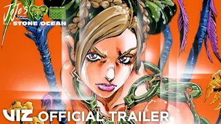 Official Manga Trailer | JoJo’s Bizarre Adventure: Part 6--Stone Ocean | VIZ