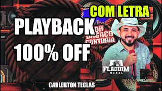 PLAYBACK 100% OFF - FLAGUIM MORAL - KARAOKÊ 100% OFF