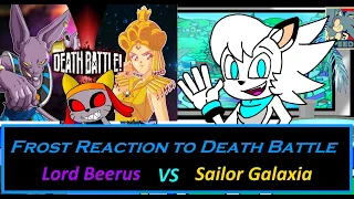 Frost Reaction to: Death Battle Beerus vs Sailor Galaxia