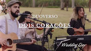 Dois Corações - DuoVerso (Músicas para Casamento) - Melim Cover 2021/2022