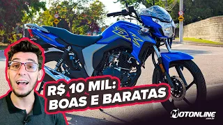 USADAS: quais as melhores motos até 10 MIL REAIS? Opções confiáveis e econômicas