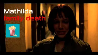 Leon the professional, family of Mathilda death scene