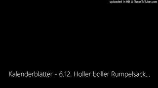 Kalenderblätter - 6.12. Holler boller Rumpelsack...