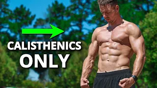 Do This to Build Muscle with Calisthenics + Beginner Workout Plan