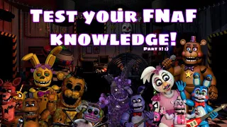 FNAF QUIZ! Test your FNaF knowledge