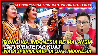 WARGA TIONGHUA INDONESIA KE MALAYSIA TETAP DENGAN JATI DIRI WARGA INDONESIA ❗ MALAYSIA REACTION