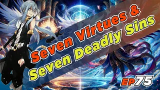 EP75 Seven Virtues & Seven Deadly Sins Explained