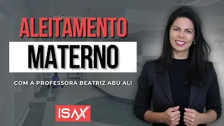 ISAX Residência - Concursos para nutricionista - Aleitamento Materno e CFN 600