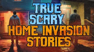 True Scary Home Invasion Horror Stories! |Scary Stories Told In The Rain|