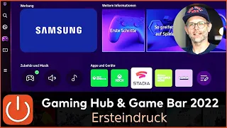VORSTELLUNG & ERSTEINDRUCK - Samsung Gaming Hub & Game Bar 2022 - THOMAS ELECTRONIC ONLINE SHOP -