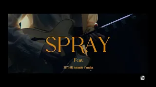XIIX 「スプレー feat. SKY-HI & 谷中敦（東京スカパラダイスオーケストラ）」MV