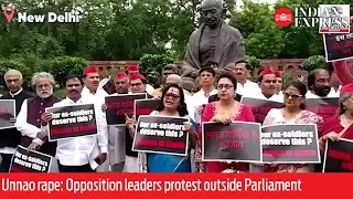 Opposition leaders protest outside Parliament, demand justice for Unnao rape victim