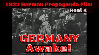 "GERMANY AWAKE!" 1933 DOCUMENTARY  ADOLF HITLER AS CHANCELLOR OF GERMANY  NAZI PARTY  REEL 4   74212