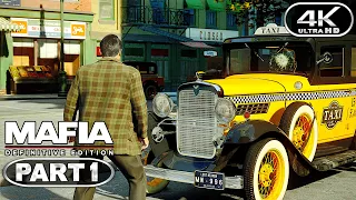 Mafia Definitive Edition Gameplay Walkthrough Part 1 - PC 4K 60FPS No Commentary