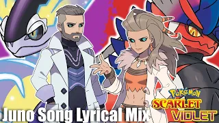 Juno Song Fan Mix - Battle! Zero Lab With Lyrics - Scarlet & Violet AI Professors