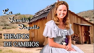 4-2) La Familia Ingalls: Tiempos de Cambios. Mini Episodio. La Casa de la Pradera. Little House