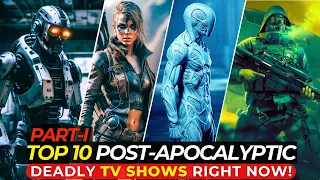 Top 10 Deadly Post-Apocalyptic TV Shows On Netflix, Prime Video, HBOMAX and Apple TV+ | Part-I