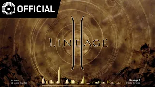 [Lineage2 OST] Chaotic Chronicle - 11 연인의 재회 - 하이네스 (Lovers Reunited)