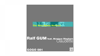 Ralf GUM feat. Monique Bingham – Claudette  (Terry Hunter Main Club Mix Clean) - GOGO 081