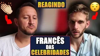 Reagindo ao Francês das celebridades Brasileiras | Francês com Nativos