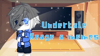 Undertale reage a memes || Undertale || Gacha Club