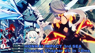 HONKAI IMPACT 3rd SEA - Clearing CHAPTER VII Normal in 18 minutes