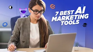 7 Best Ai Marketing Tools in 2024