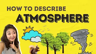 How to describe atmosphere in literature