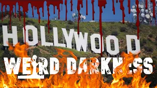 “HAUNTED HOLLYWOOD AND CELEBRITY GHOST STORIES” and More True Paranormal Tales!  #WeirdDarkness