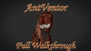 AntVentor - Full walkthrough