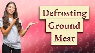 Is it safe to defrost ground meat in hot water?