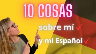 Cómo el español impactó mi vida - 10 cosas sobre mi y mi aprendizaje del español (SUB: 🇺🇸🇩🇪)