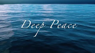 "Deep Peace" by Elaine Hagenberg