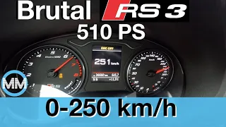 BRUTAL 510 PS | Audi RS3 2.5 TFSI - Acceleration 0-250 km/h