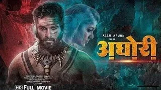 Aghori New (2024) Released Full Hindi Dubbed Action Movie | Allu Arjun New Blockbuster Movie 2024