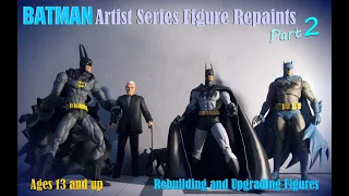 BATMAN Artist Series Figure Repaints Part 2: Jim Lee, Tim Sale & Kelley Jones