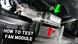 HOW TO TEST RADIATOR FAN MODULE CONTROL BOX ?